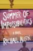 Book cover for "The summer of impossibilities"