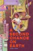 Book cover for "A second chance on earth"