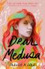 Book cover for "Dear Medusa"