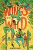 Book cover for "Wings in the wild"
