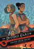 Book cover for "The divided earth".