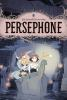 Book cover for "Persephone"