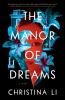 Book cover for "The manor of dreams".