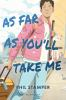 Book cover for "As far as you'll take me"