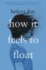 Book cover for "How it feels to float"