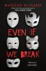 Book cover for "Even if we break"