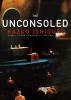 Book cover for "The unconsoled".