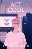 Book cover for "Act cool"