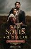 Book cover for "What souls are made of"