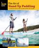 Book cover for "The art of stand up paddling"