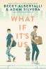 Book cover for "What if it's us"