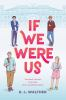Book cover for "If we were us"