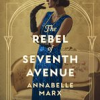 Book cover for "The Rebel of Seventh Avenue".