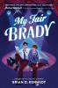 Book cover for "My fair Brady"
