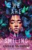 Book cover for "We are all so good at smiling"
