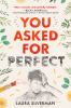 Book cover for "You asked for perfect"