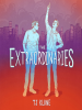 Book Cover for "The Extraordinaries"