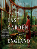 Book Cover for "The Last Garden in England"