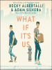 Book Cover for "What If It's Us"
