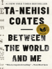 Book Cover for "Between the World and Me"