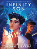 Book Cover for "Infinity Son"